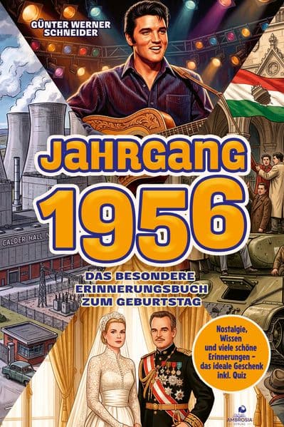 Jahrgang 1956 - Das besondere Erinnerungsbuch zum Geburtstag