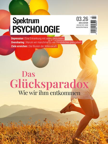 Spektrum Psychologie 3/2026 Das Glücksparadox