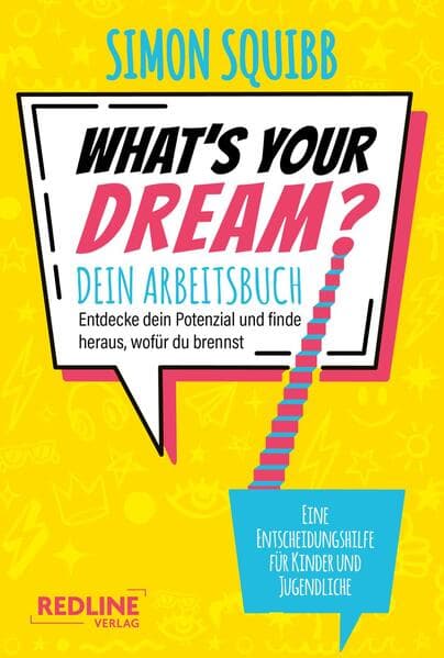 What's Your Dream – Dein Arbeitsbuch