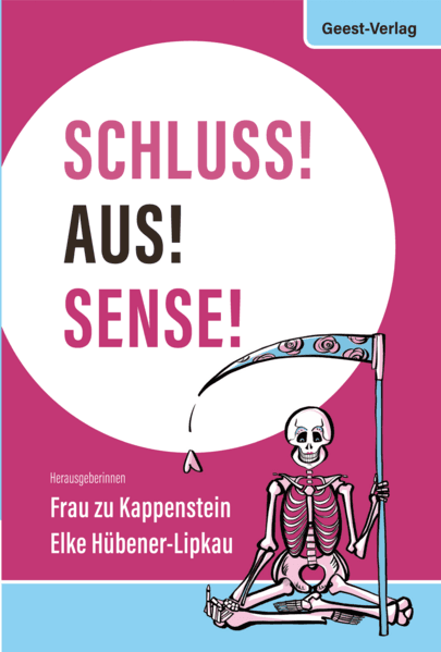 Schluss! Aus! Sense!