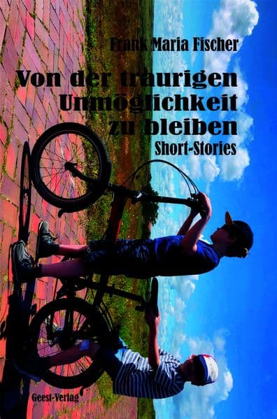 Von der traurigen Unmöglichkeit zu bleiben