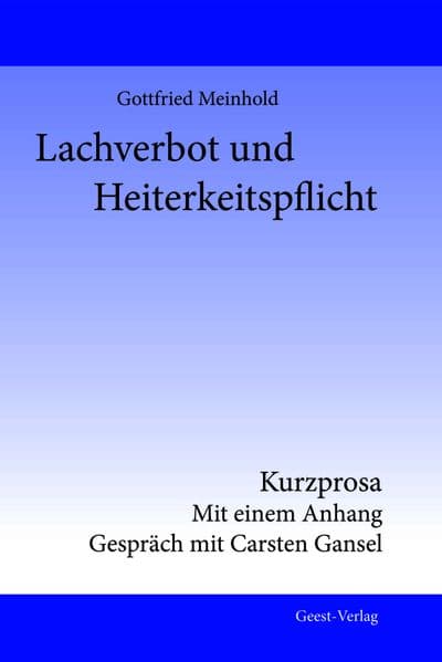 Lachverbot und Heiterkeitspflicht