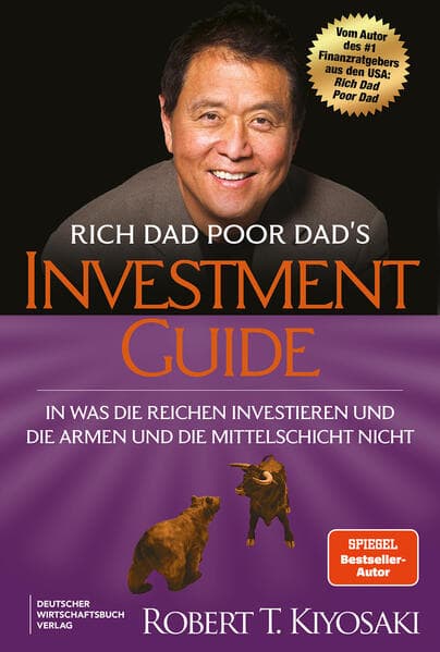 Rich Dad Poor Dad's Investmentguide