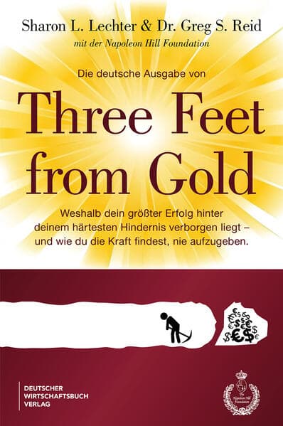 Die deutsche Ausgabe von Three Feet From Gold