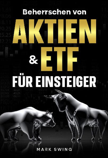 Beherrschen von Aktien und ETFs für Einsteiger