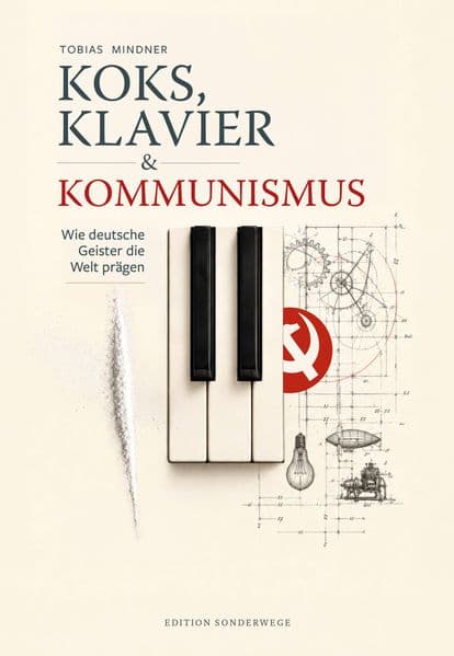 Koks, Klavier & Kommunismus