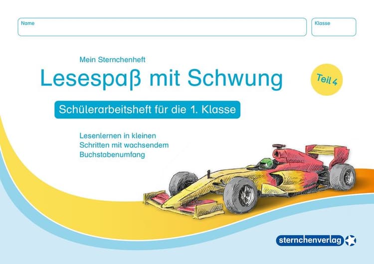 Lesespaß mit Schwung - Teil 4 - Schülerarbeitsheft für die 1. Klasse