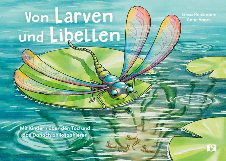 Von Larven und Libellen. Bilderbuch