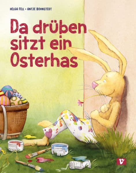 Da drüben sitzt ein Osterhas'. Bilderbuch