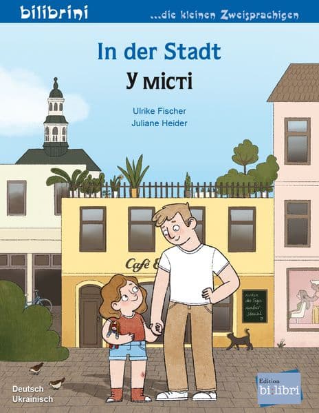 In der Stadt (Deutsch-Ukrainisch)