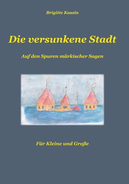 Die versunkene Stadt