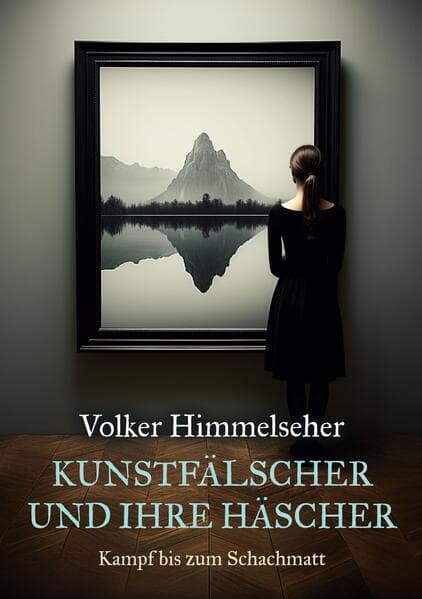 Kunstfälscher und ihre Häscher