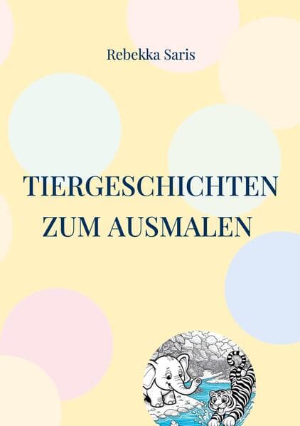 Tiergeschichten zum Ausmalen