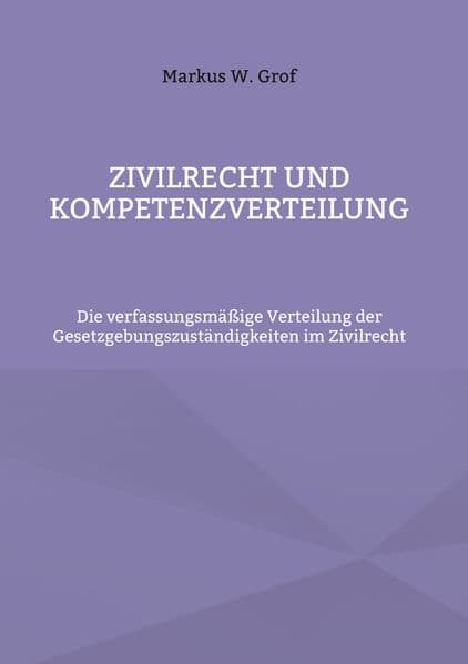 Zivilrecht und Kompetenzverteilung