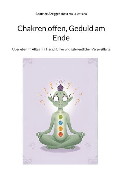 Chakren offen, Geduld am Ende