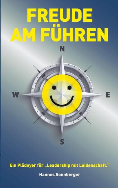 Freude am Führen - deutschsprachige Essenzen
