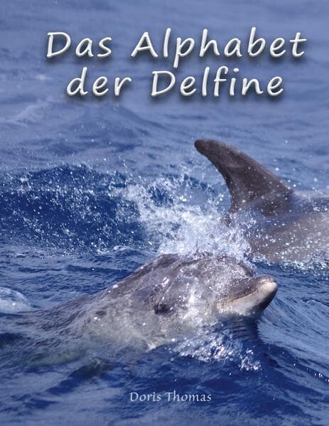 Das Alphabet der Delfine