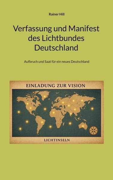 Verfassung und Manifest des Lichtbundes Deutschland