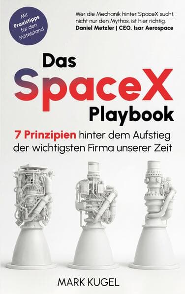 Das SpaceX Playbook