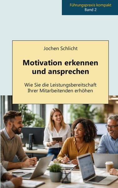 Motivation erkennen und ansprechen