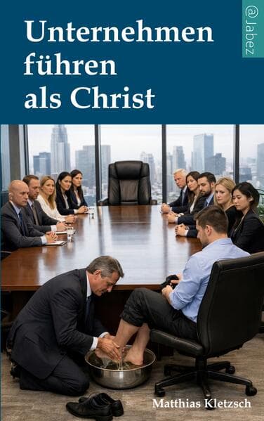 Unternehmen führen als Christ