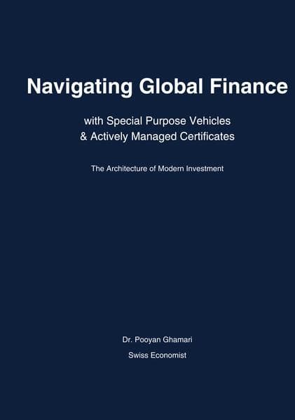 Navigating Global Finance with Special Purpose Vehicles & Actively Managed Certificates