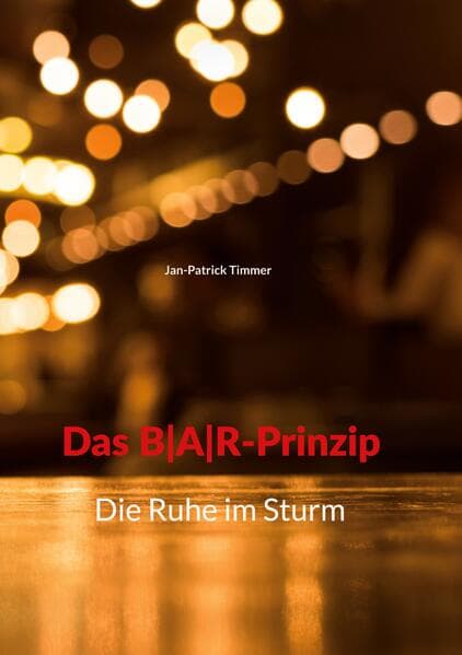 Das B|A|R-Prinzip