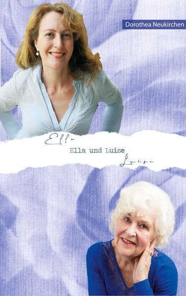 Ella und Luise