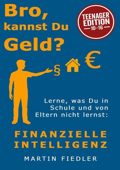 Bro, kannst Du Geld? Teenager Edition