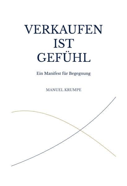 Verkaufen ist Gefühl