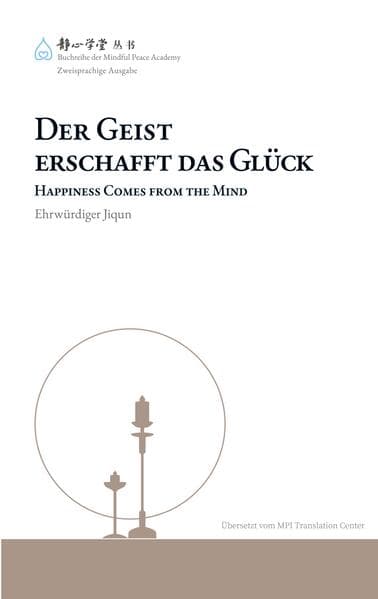 Der Geist erschafft das Glück