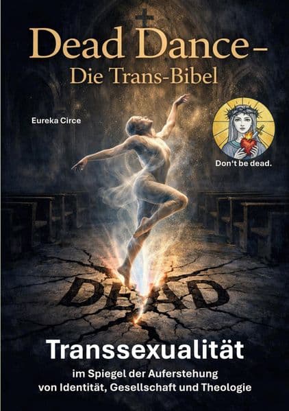 Dead Dance - Die Trans-Bibel