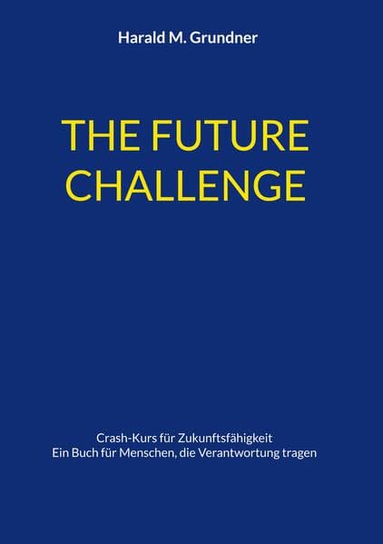 THE FUTURE CHALLENGE