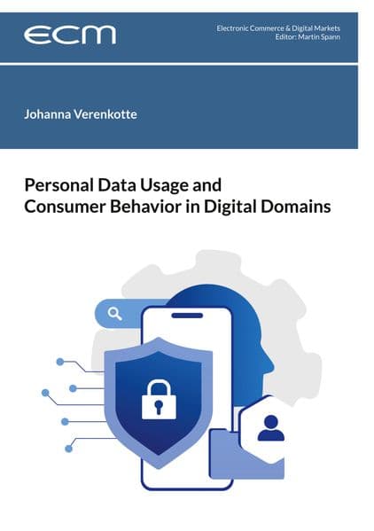 Personal Data Usage and Consumer Behavior in Digital Domains