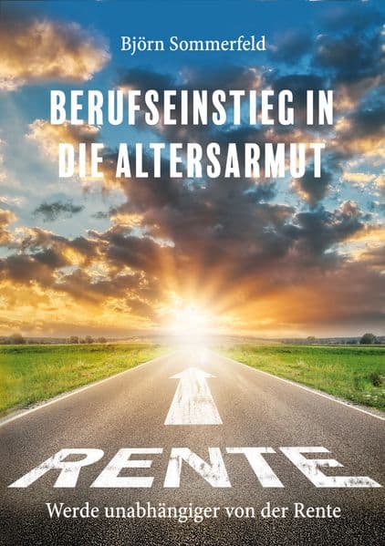 Berufseinstieg in die Altersarmut
