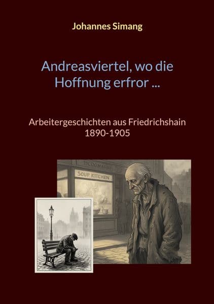 Andreasviertel, wo die Hoffnung erfror