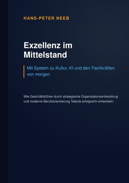 Exzellenz im Mittelstand: Mit System zu Kultur, KI und den Fachkräften von morgen