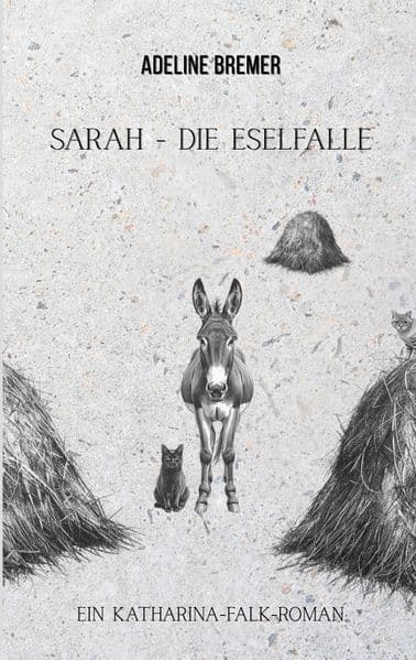 Sarah - Die Eselfalle