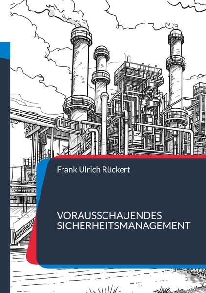 Vorausschauendes Sicherheitsmanagement