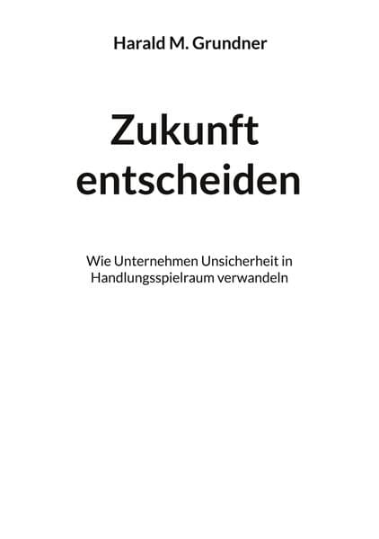 Zukunft entscheiden