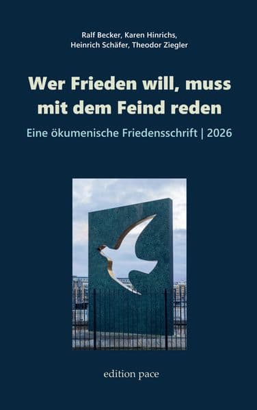 Wer Frieden will, muss mit dem Feind reden
