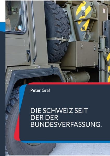 Die Schweiz seit der Bundesverfassung
