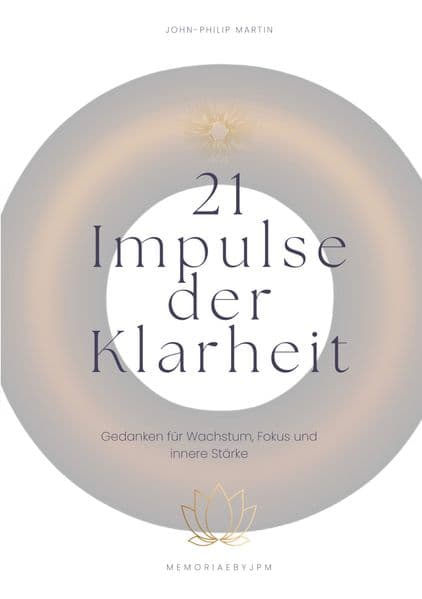 21 Impulse der Klarheit