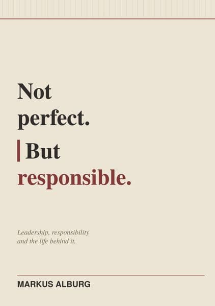 Not perfect. But responsible