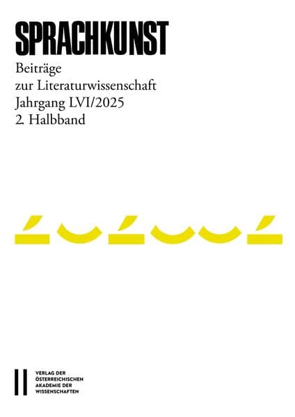 Sprachkunst - Beiträge zur Literaturwissenschaft, Jahrgang LVI/2025, 2. Halbband