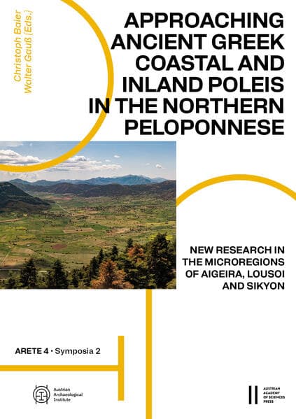 Approaching Ancient Greek Coastal and Inland Poleis in the Northern Peloponnese