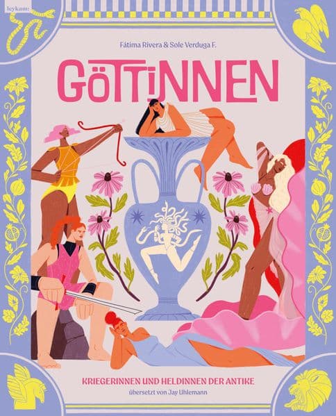 Göttinnen. Kriegerinnen und Heldinnen der Antike