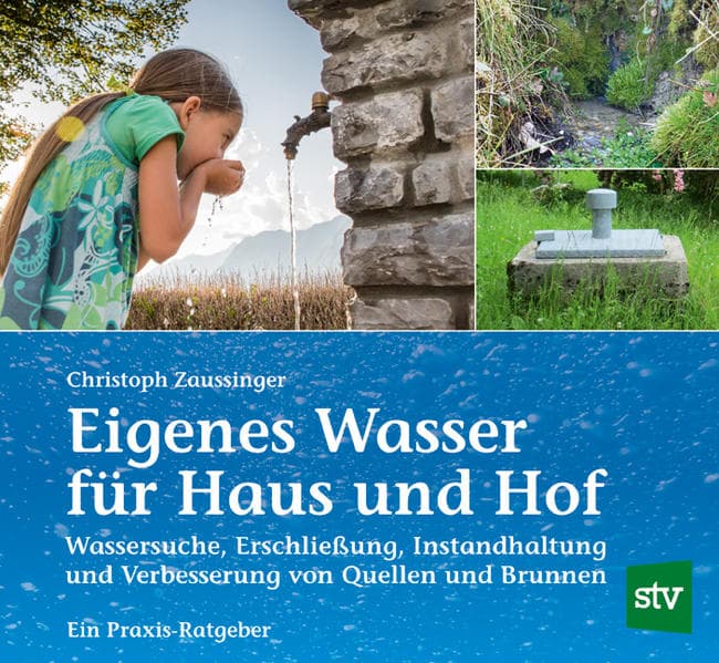 Eigenes Wasser für Haus und Hof