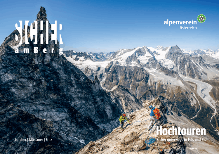 Sicher am Berg: Hochtouren
