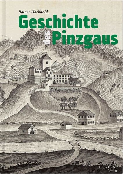 Geschichte des Pinzgaus